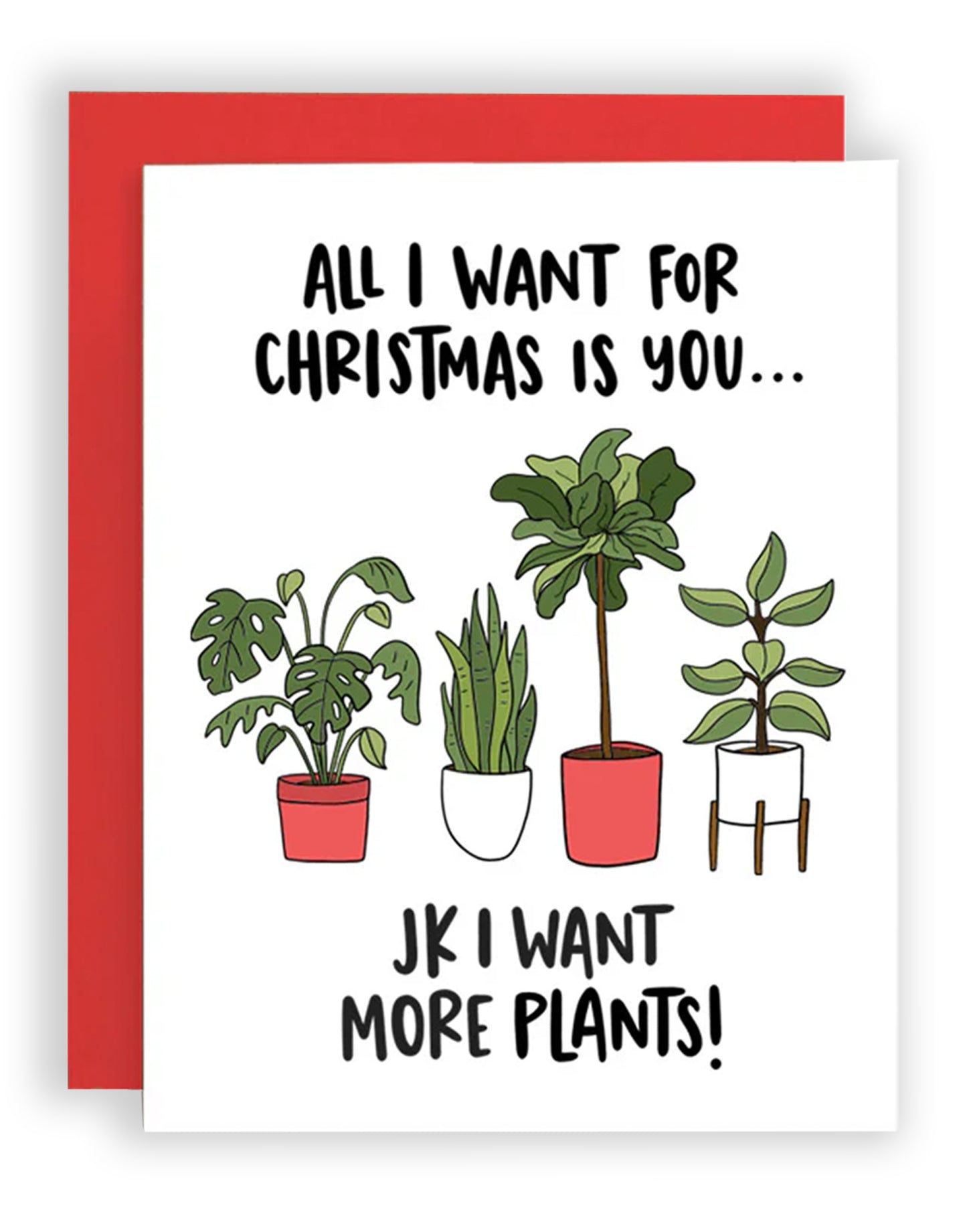 All I Want Is Plants Christmas Card
