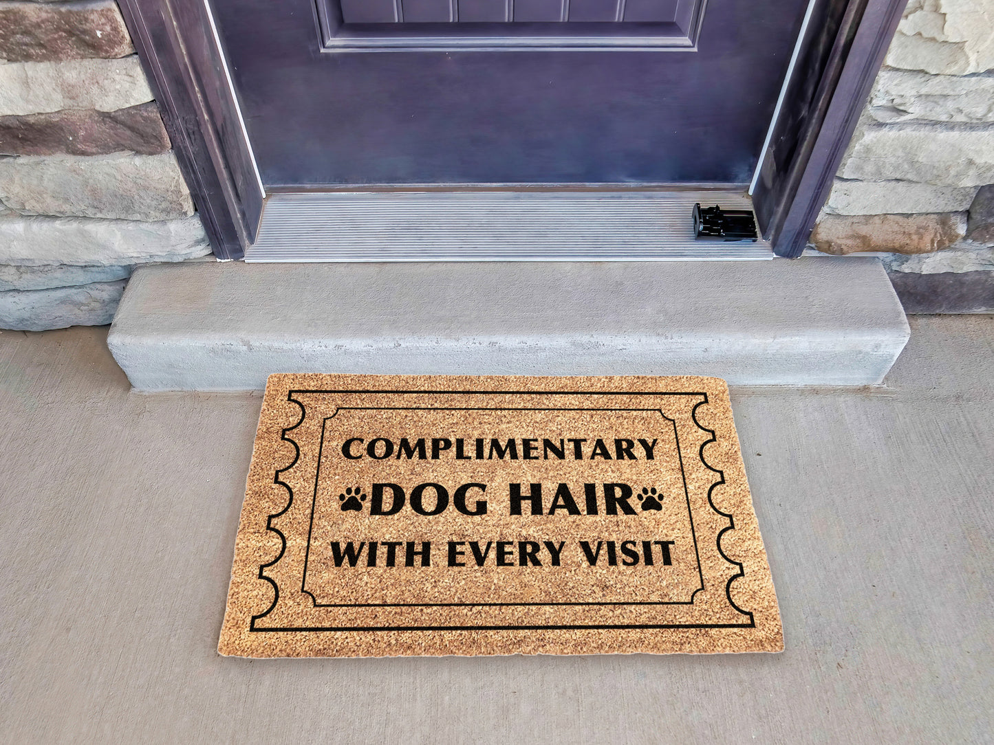 Complimentary Dog Hair With Every Visit Doormat | Funny Dog Doormat