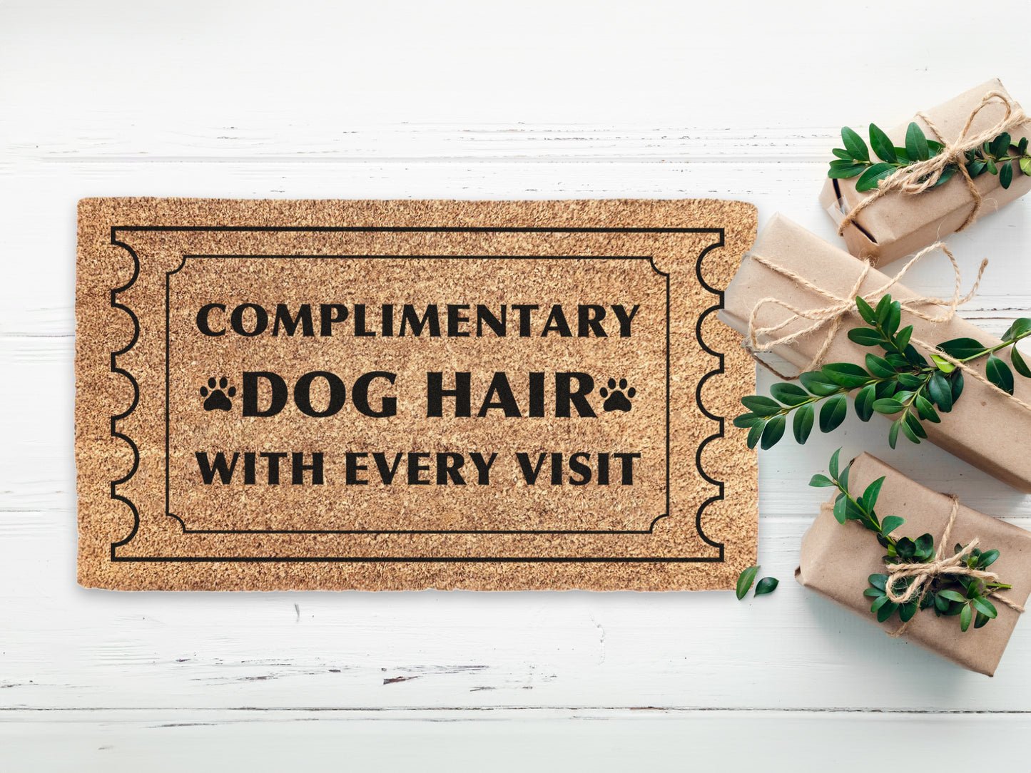 Complimentary Dog Hair With Every Visit Doormat | Funny Dog Doormat
