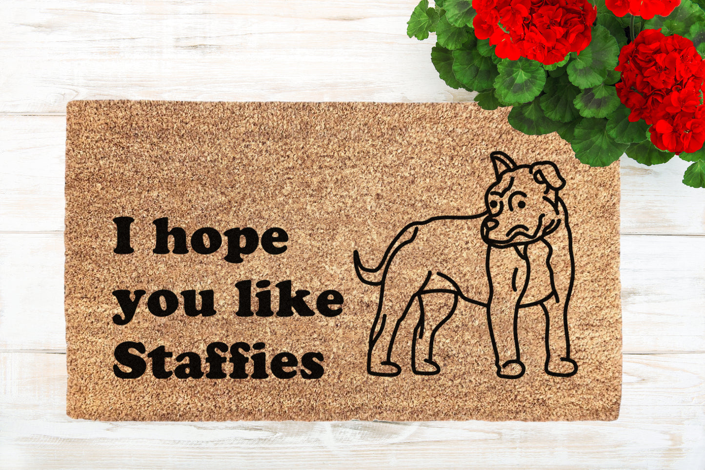 Hope You Like Staffies Doormat | Staffordshire Bull Terrier Doormat