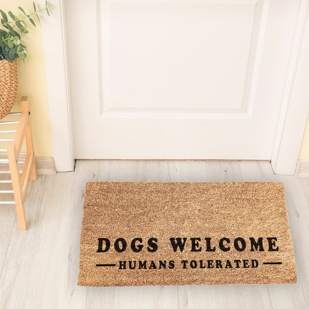 Dogs welcome humans tolerated doormat discount