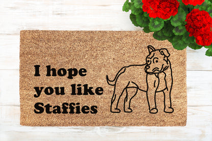 Hope You Like Staffies Doormat | Staffordshire Bull Terrier Doormat