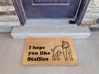 Hope You Like Staffies Doormat | Staffordshire Bull Terrier Doormat