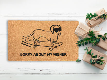 Sorry About My Wiener Doormat | Funny Dog Doormat | Dachshund, Sausage Dog, Doxie, Wiener Dog