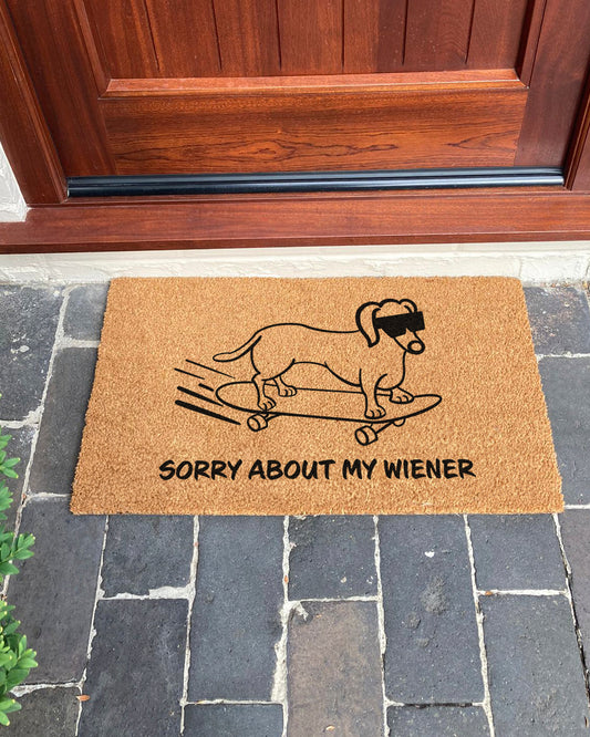 Sorry About My Wiener Doormat | Funny Dog Doormat | Dachshund, Sausage Dog, Doxie, Wiener Dog